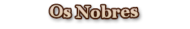 Os Nobres